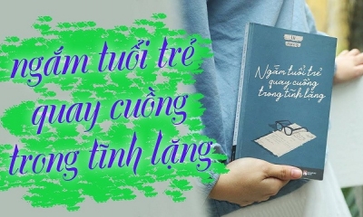 [Góc review sách] Ngắm tuổi trẻ quay cuồng trong tĩnh lặng - Một chút êm ả giữa thế gian vội vã
